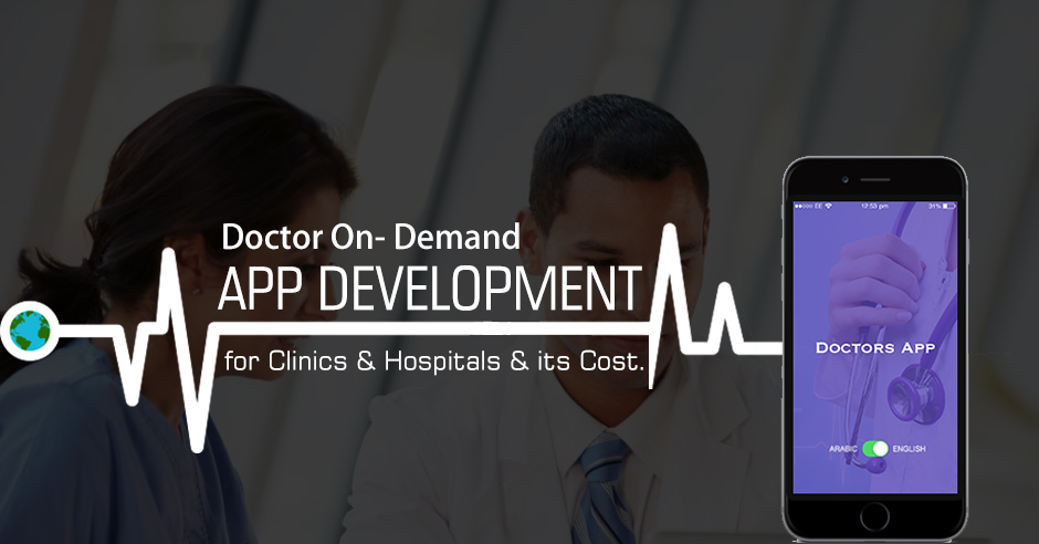 Doctor On Demand App Development Cost