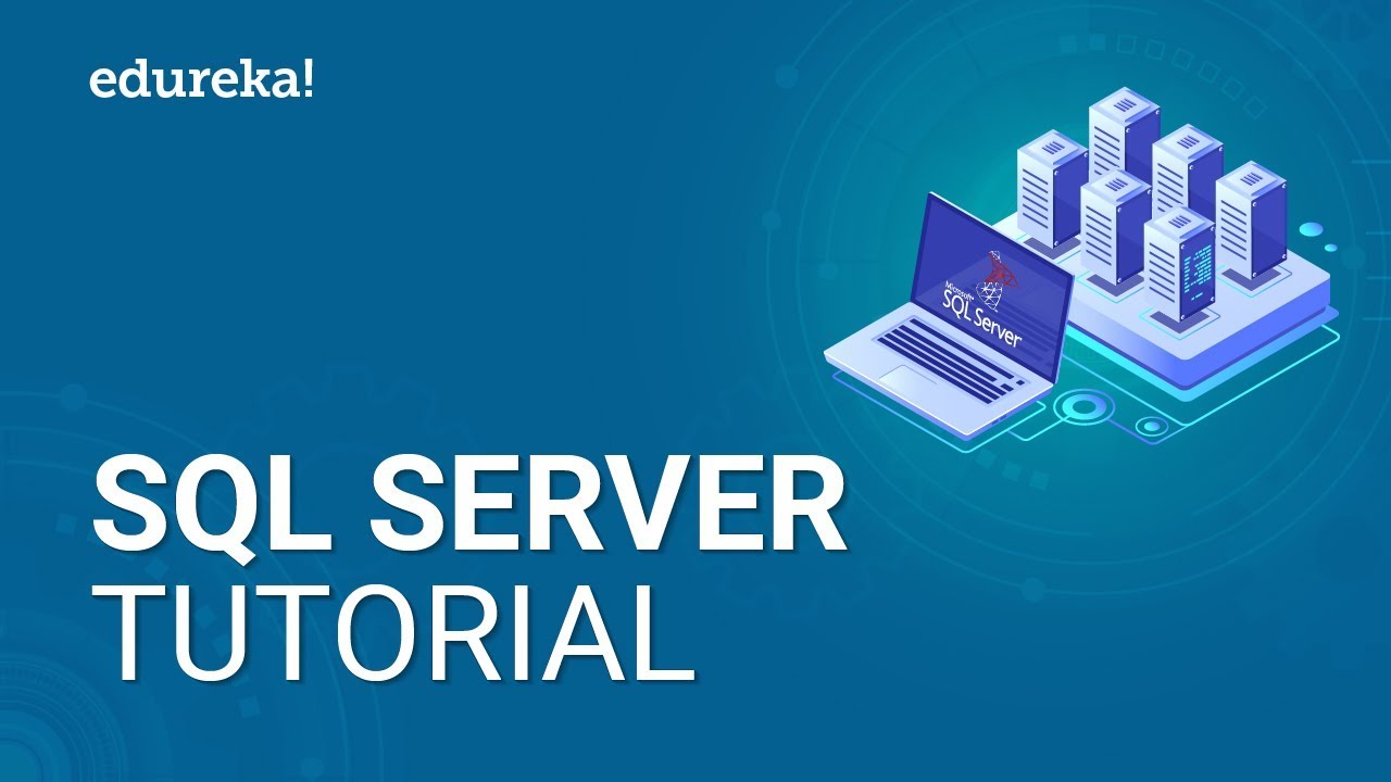 SQL Server Tutorial For Beginners